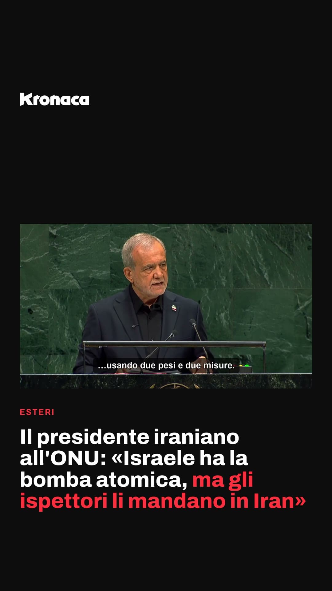 Il presidente iraniano all’ONU: «Israele ha la bomba atomica, ma gli ispettori li mandano in Iran»